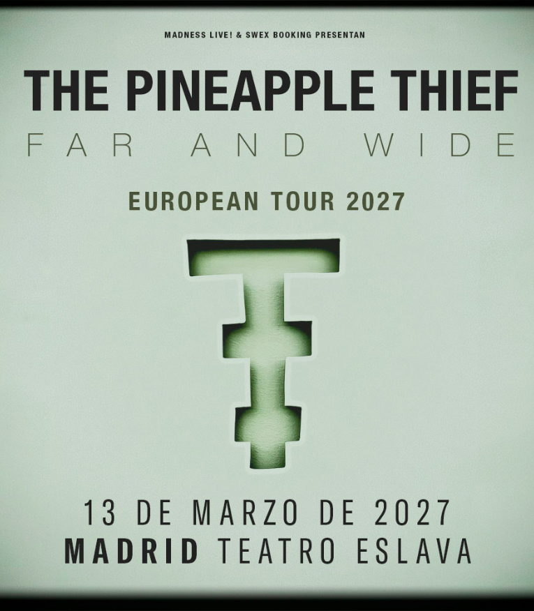 The Pineapple Thief - Teatro Eslava